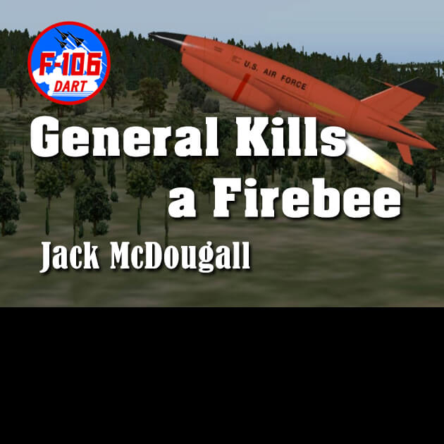 General Kills a Firebee by Jack McDougall.pdf
