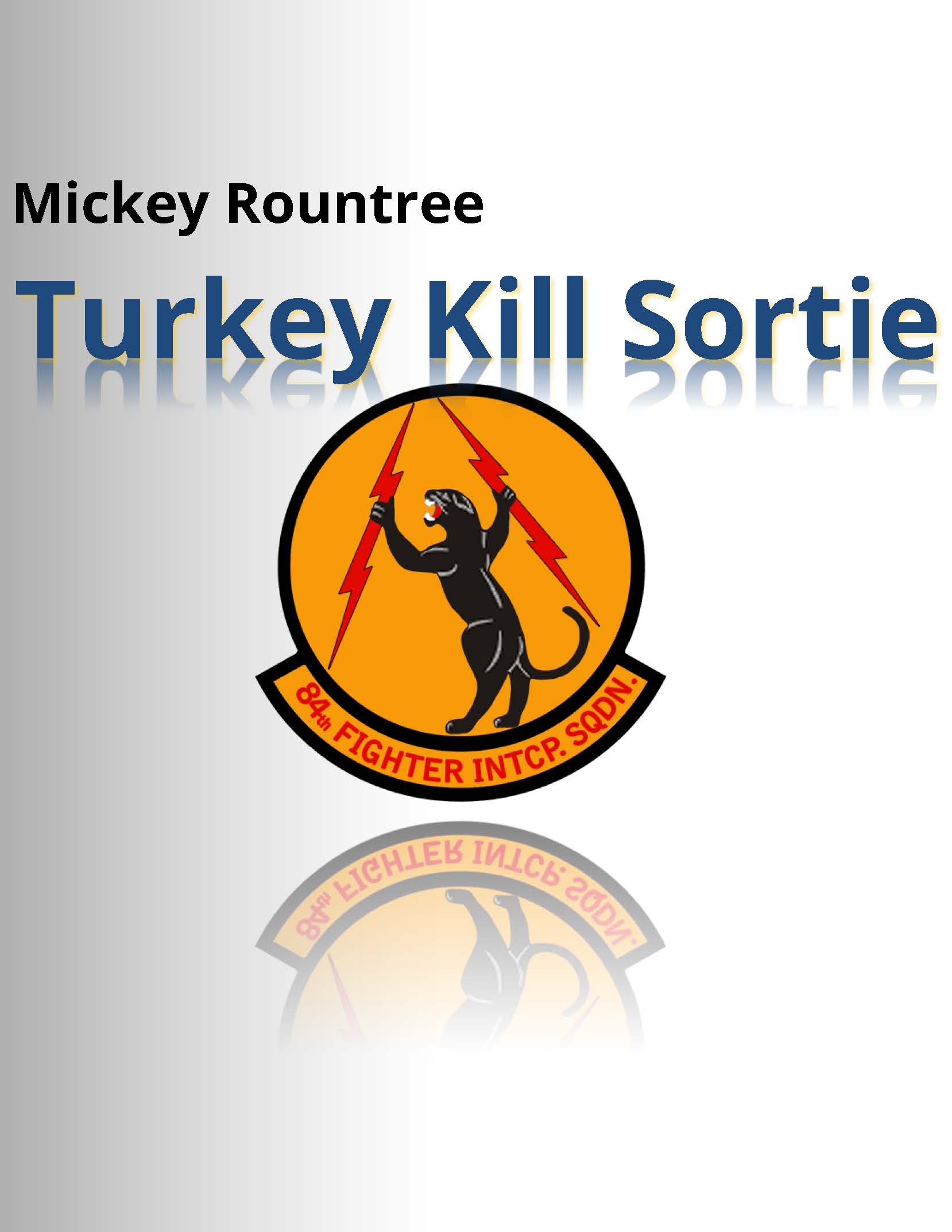 The Turkey Kill Sortie by Michael  Rountree.pdf