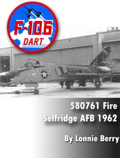 580761 Fire Selfridge AFB 1962 by Lonnie Berry
